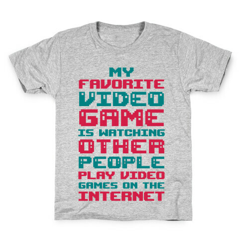 My Favorite Video Game Is Watching Other People Play Video Games Kids T-Shirt