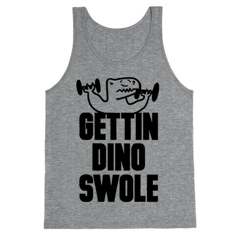 Gettin' Dino Swole Tank Top