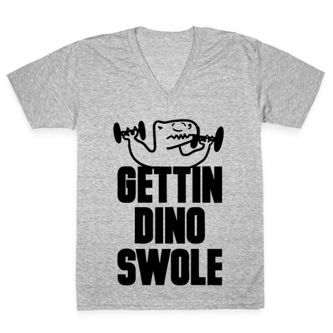 Gettin' Dino Swole V-Neck Tee Shirt