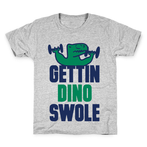 Gettin' Dino Swole Kids T-Shirt