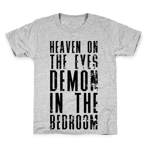 Heaven On The Eyes Demon In The Bedroom Kids T-Shirt