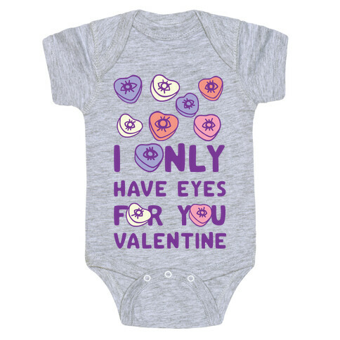 I Only have Eyes For You Valentine Baby One-Piece