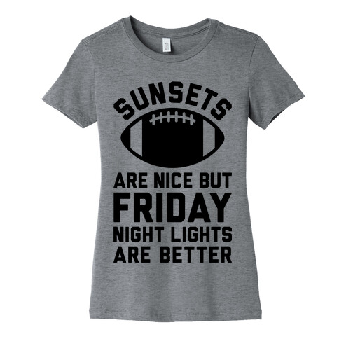 Sunsets And Friday Night Lights Womens T-Shirt