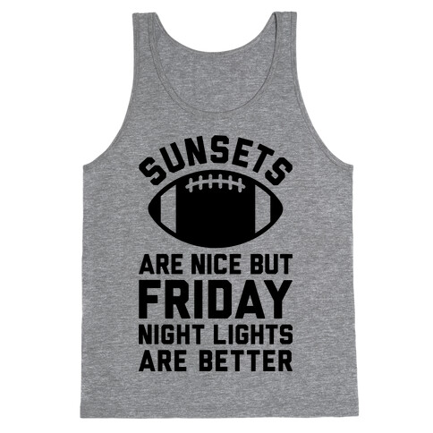 Sunsets And Friday Night Lights Tank Top