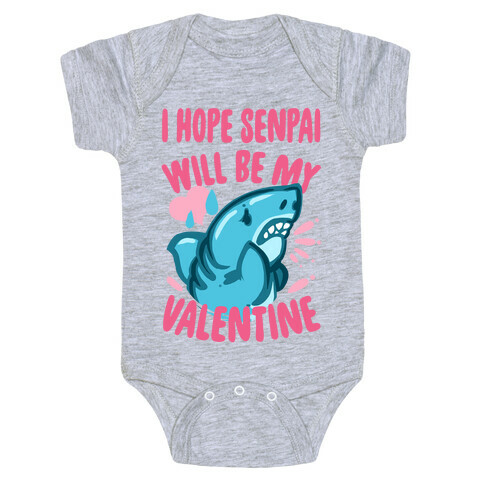 I Hope Senpai Will Be My Valentine Baby One-Piece