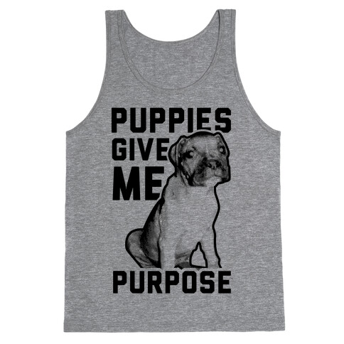 Puppies Give Me Purpose Tank Top
