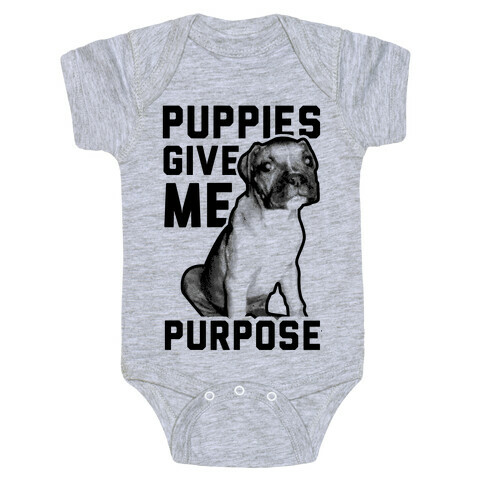 Puppies Give Me Purpose Baby One-Piece