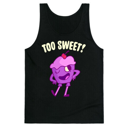 Too Sweet Tank Top