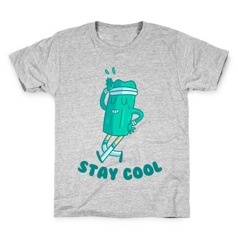 Stay Cool Kids T-Shirt