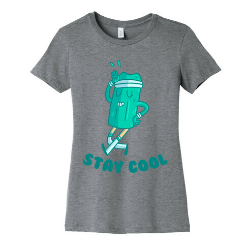 Stay Cool Womens T-Shirt