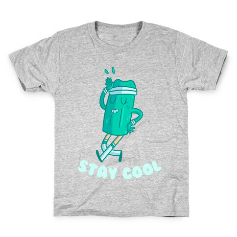 Stay Cool Kids T-Shirt