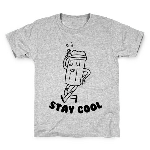 Stay Cool Kids T-Shirt