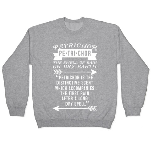 Petrichor Definition Pullover