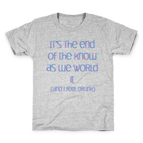 End of the Know Kids T-Shirt