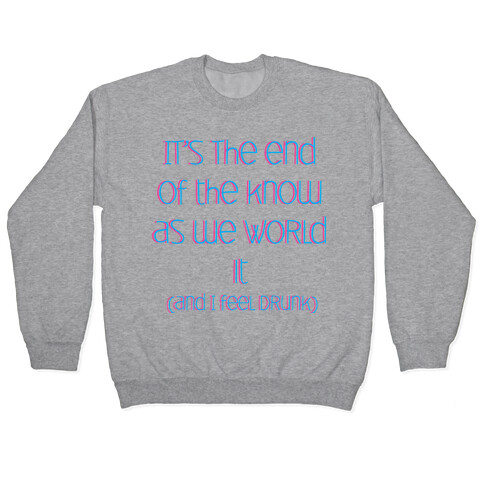 End of the Know Pullover