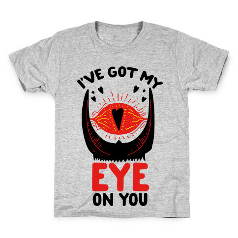 I've Got My EYE on You Kids T-Shirt