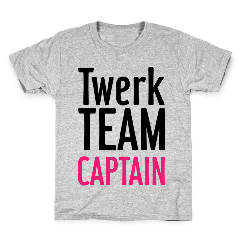 Twerk Team Captain Kids T-Shirt