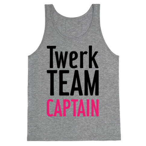 Twerk Team Captain Tank Top