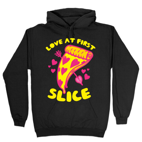 Love At First Slice Hooded Sweatshirt