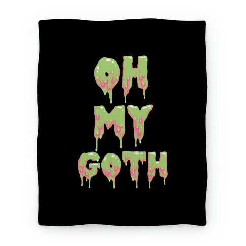 Oh My Goth Blanket