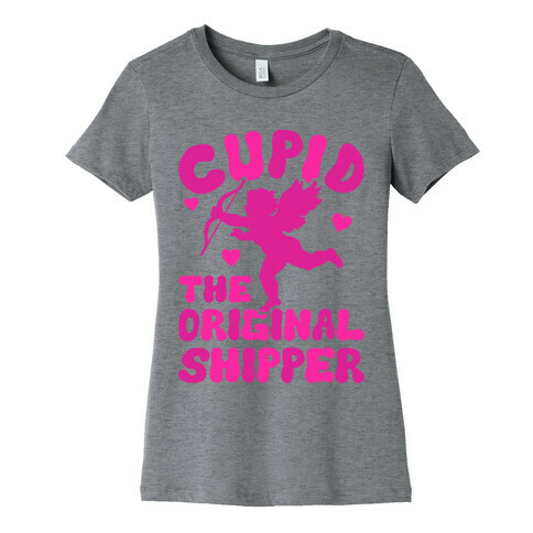 Cupid The Original Shipper Womens T-Shirt