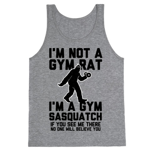 I'm a Gym Sasquatch Tank Top