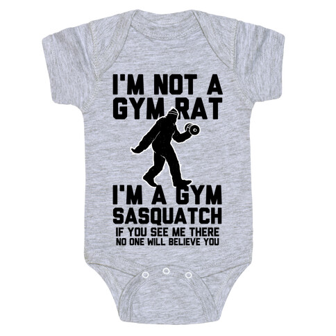 I'm a Gym Sasquatch Baby One-Piece