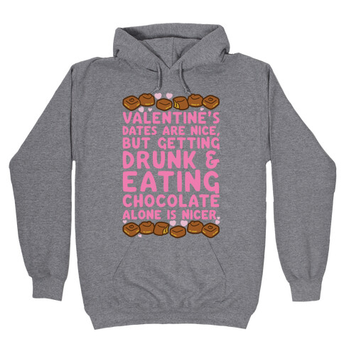 Valentines Dates And Chocolate Hooded Sweatshirt