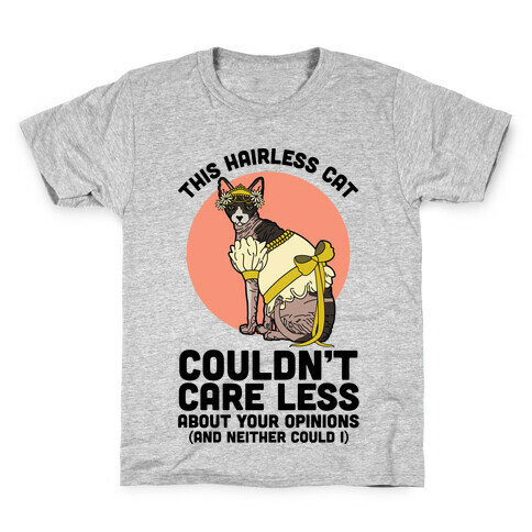 This Hairless Cat Couldn't Care Less Kids T-Shirt