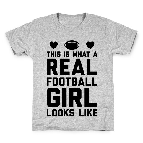 This Is What A Real Football Girl Looks Like Kids T-Shirt