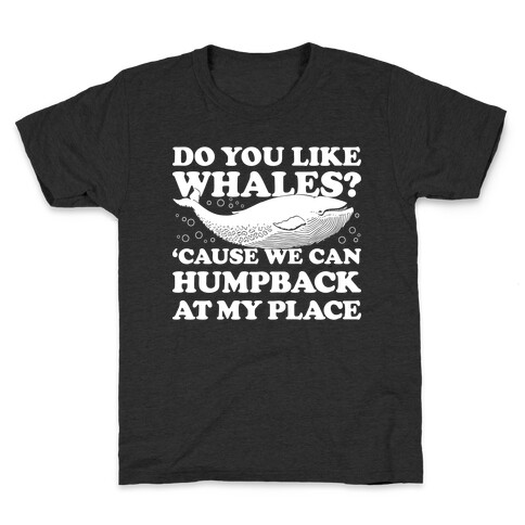 Do You Like Whales? Kids T-Shirt