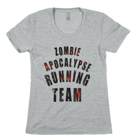 Zombie Apocalypse Running Team Womens T-Shirt