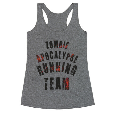 Zombie Apocalypse Running Team Racerback Tank Top