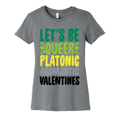 Queerplatonic Aromantic Valentine Womens T-Shirt