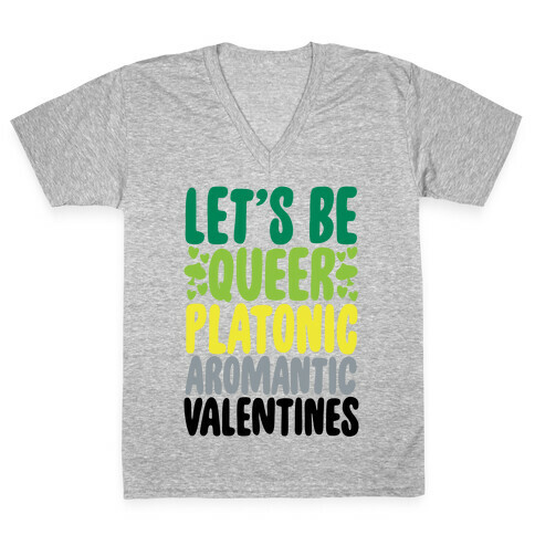 Queerplatonic Aromantic Valentine V-Neck Tee Shirt