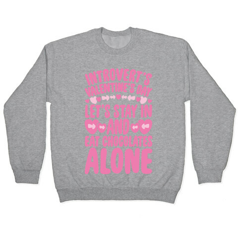 Introverted Valentine Pullover