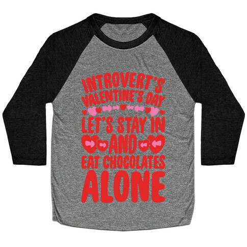 Introverted Valentine Baseball Tee