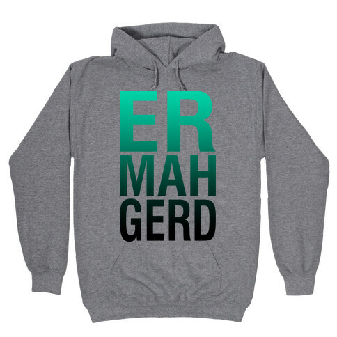 Er Mah Gerd (Tank) Hooded Sweatshirt