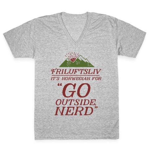 Friluftsliv: It's Norwegian For Go Outside, Nerd V-Neck Tee Shirt