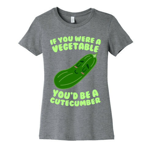 Cutecumber Womens T-Shirt