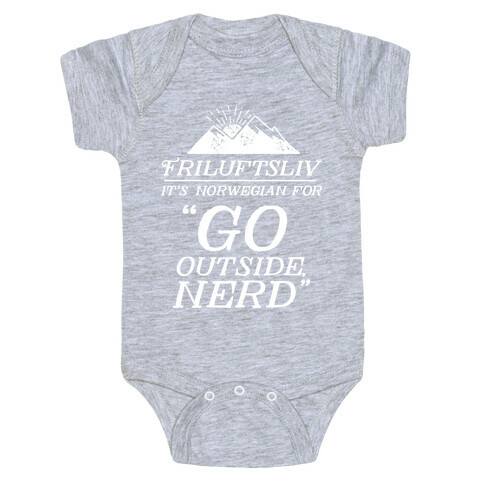 Friluftsliv: It's Norwegian For Go Outside, Nerd Baby One-Piece