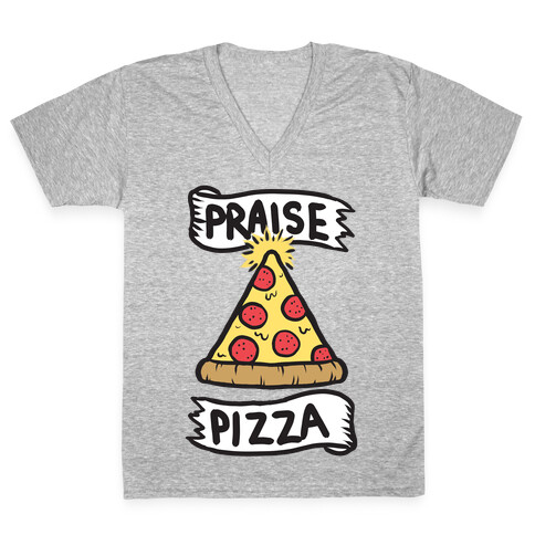 Praise Pizza V-Neck Tee Shirt