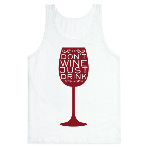 Don't Wine Tank Top