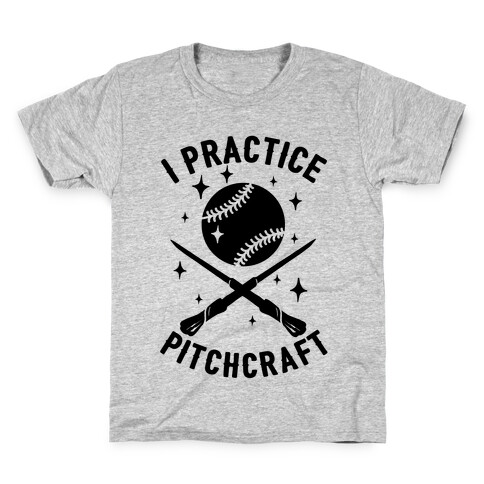 I Practice Pitchcraft Kids T-Shirt