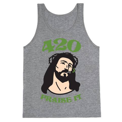 420 Praise It Tank Top