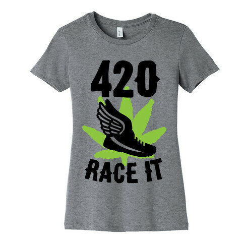 420 Race It Womens T-Shirt