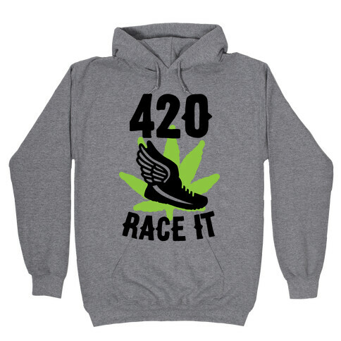 420 Race It Hooded Sweatshirt