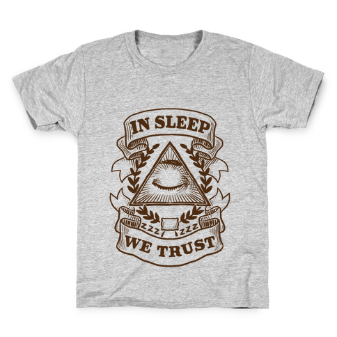 In Sleep We Trust Kids T-Shirt