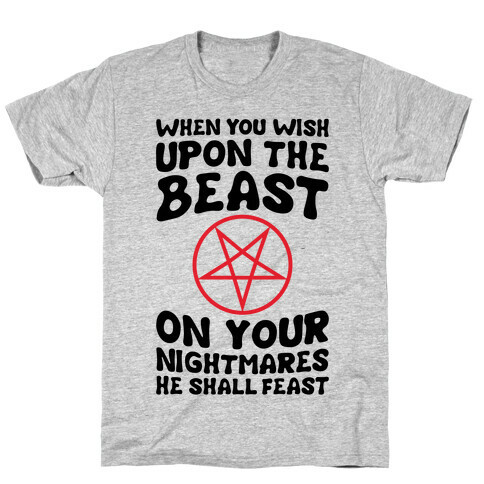 When You Wish Upon The Beast T-Shirt