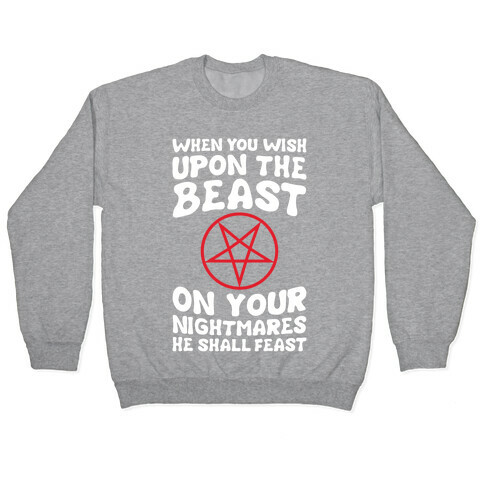 When You Wish Upon The Beast Pullover